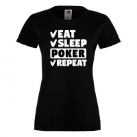 Дамска тениска Poker,Eat,Sleep,Peker,Anime,Repeat,Ядене,Спане,Игра,карти,покер, снимка 9 - Тениски - 36422182