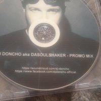 DJ Дончо / DJ Doncho aka DASOULSHAKER - Promo mix рядък български диск, снимка 3 - CD дискове - 43490711