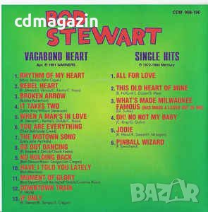 Компакт дискове CD Rod Stewart ‎– Vagabond Heart / Single Hits, снимка 2 - CD дискове - 32963919