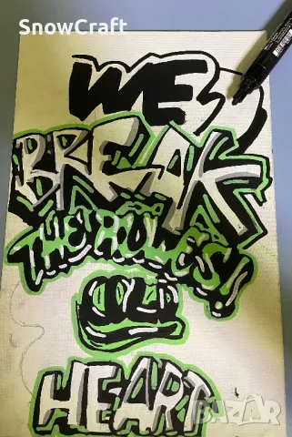 Graffiti WE BREAK THE RULES COLD HEART, снимка 2 - Картини - 48122481