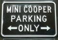 MINI COOPER PARKING ONLY Метална табела