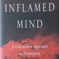 The Inflamed Mind: A radical new approach to depression (Edward Bullmore), снимка 1 - Други - 42983985
