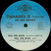 Dynamix II Feat. MC Kid Money* ‎– Techno Bass / Feel The Bass ,Vinyl 12", снимка 2 - Грамофонни плочи - 33675978