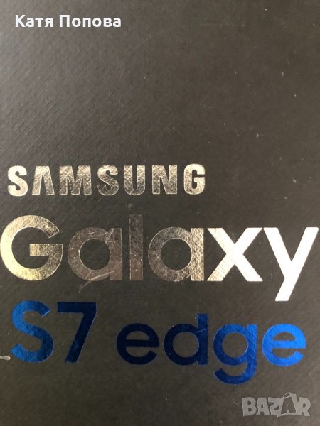 Продавам Galaxy S7 edge, снимка 1