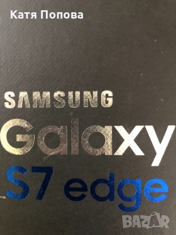 Продавам Galaxy S7 edge, снимка 1 - Samsung - 32949926
