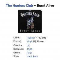 THE HUNTERS CLUB - BURN ALIVE Английско издание 1989г Стил:ROCK ,HARD ROCK Състояние на винила:NEAR , снимка 3 - Грамофонни плочи - 39731699