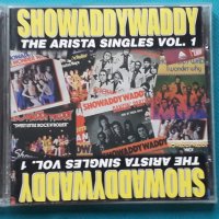 Showaddywaddy – 1977 - The Arista Singles Vol. 1(Rock,Pop), снимка 1 - CD дискове - 43009706