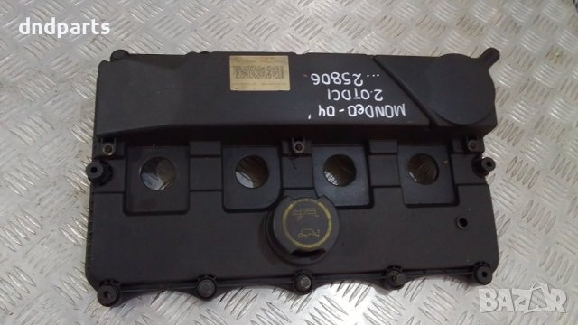 Капак клапани Ford Mondeo 2.0TDCi 2004г.	