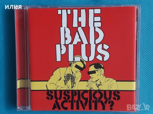 The Bad Plus – 2005 - Suspicious Activity?(Free Jazz,Jazz-Rock,Contemporary Jazz), снимка 1
