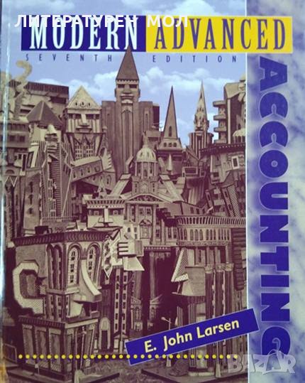 Modern Advanced Accounting Seventh Edition E. John Larsen 1997 г., снимка 1