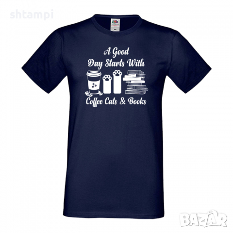 Мъжка тениска A good Day Starts With Coffee Books Cats,Баща, Дядо,Празник,Татко,Изненада,Повод,, снимка 3 - Тениски - 36503714