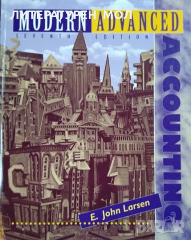 Modern Advanced Accounting Seventh Edition E. John Larsen 1997 г., снимка 1 - Специализирана литература - 26800498