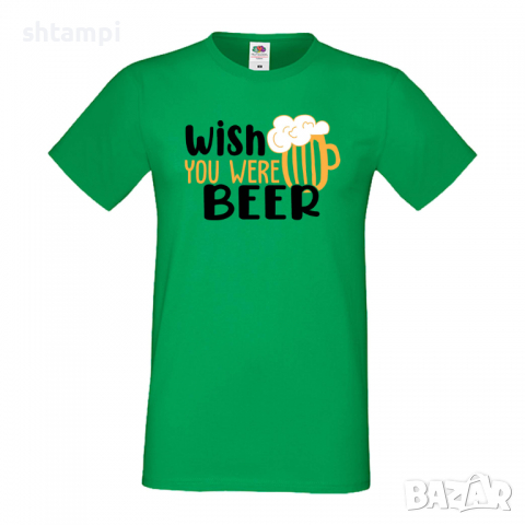 Мъжка тениска Wish you were beer,Бира,Бирфест,Beerfest,Подарък,Изненада,Рожден Ден, снимка 6 - Тениски - 36389452