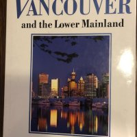 Vancouver and the Lower Mainland, снимка 1 - Други - 32617452