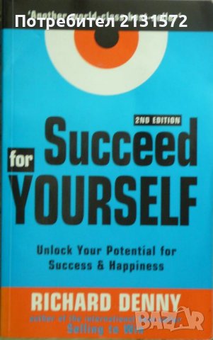 Succeed for Yourself - Richard Denny 