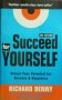 Succeed for Yourself - Richard Denny 