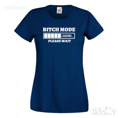 Дамска тениска Bitch Mode Loading,Loading,Please wait,батерия,Изненада,Подарък.Зареждане, снимка 10 - Тениски - 36420059