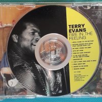 Terry Evans – 2005 - Fire In The Feeling(Funk/Soul,Blues), снимка 5 - CD дискове - 43805347
