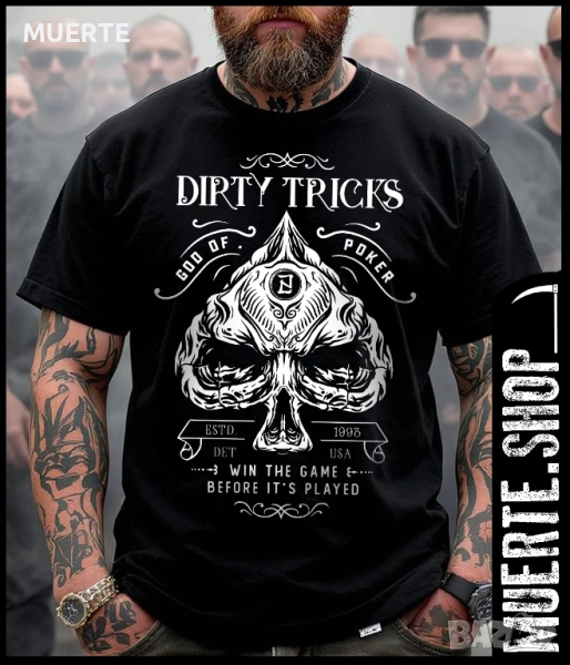 Тениска с щампа  DIRTY TRICKS, снимка 1