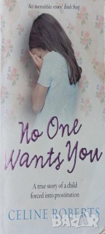 No One Wants You (Celine Roberts)