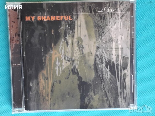 My Shameful – 2004 - ...Of Dust ( Funeral Doom Metal,Death Metal), снимка 1 - CD дискове - 43603024