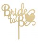 Bride to be ❤ злато сребро твърд акрил топер украса табела за сватбена сватба торта парти Моминско, снимка 2