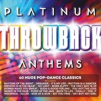 Platinum Throwback Anthems - 60 СУПЕР Денс РЕТРО Хита  - троен оригинален сборен CD, снимка 1 - CD дискове - 43951449