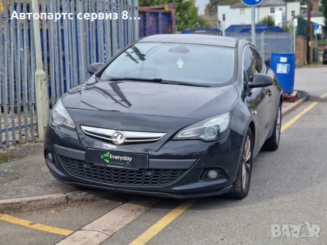 на части Опел Астра Opel Astra GTC 2012 година 2,0 дизел Автомоатик