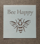 Шаблон стенсил Bee happy S104 скрапбук декупаж, снимка 1 - Други - 44890338