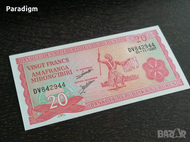 Банкнота - Бурунди - 20 франка UNC | 2007г., снимка 1 - Нумизматика и бонистика - 26231696