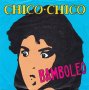 Грамофонни плочи Chico Chico – Bamboleo 7" сингъл, снимка 1 - Грамофонни плочи - 44071986