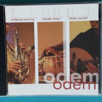 Wolfgang Puschnig,Jatinder Thakur,Dhafer Youssef – 2005 - Odem(Contemporary Jazz), снимка 1 - CD дискове - 43831085