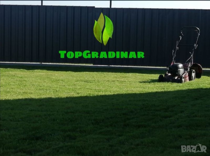 Поддръжка На Зелени Площи - *Топ Градинар*, снимка 1