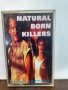 Natural Born Killers (A Soundtrack For An Oliver Stone Film), снимка 1 - Аудио касети - 32285208