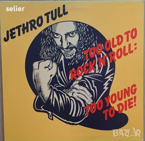 Jethro Tull ‎– Too Old To Rock 'N' Roll: Too Young To Die! Издание 🇬🇧 UK 1976г-Първа преса Плочата