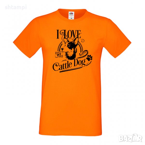 Мъжка тениска I Love My Cattle Dog Куче, животно,подарък,изненада, снимка 1