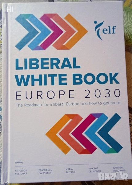 Бяла книга - Развитие на либерализма до 2030 г., снимка 1