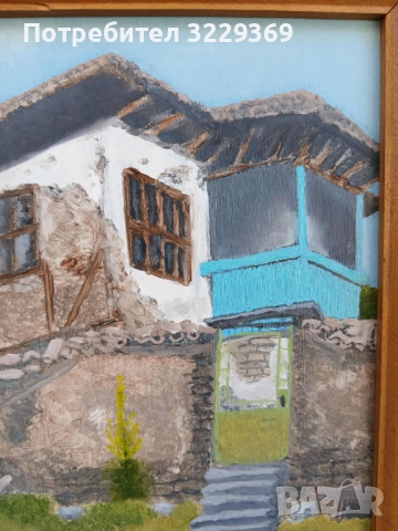 Стара къща с.Храброво картина, снимка 6 - Картини - 51594540