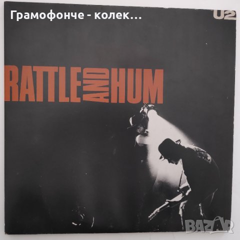 U2 – Rattle And Hum - 2 плочи - Desire, I Still Haven't Found What I'm Looking For, Pride  др