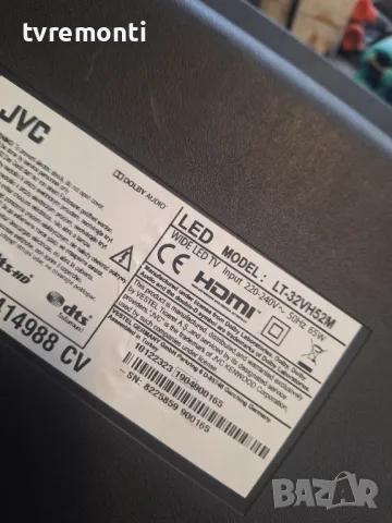 POWER BOARD ,17IPS62 for JVC LT-32VH52M 32inc DISPLAY VES315WNDS-2D-N01, снимка 4 - Части и Платки - 49476263