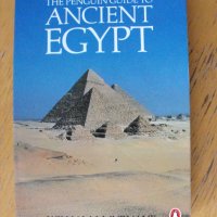 The Penguin Guide to ANCIENT EGYPT. William J. Murnane., снимка 1 - Енциклопедии, справочници - 39624057