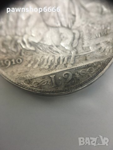 Сребърна монета Италия 2 лири, 1910, снимка 7 - Нумизматика и бонистика - 35344001