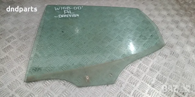 Стъкло врата Mercedes A160 W168 2002г.(задно ляво)	