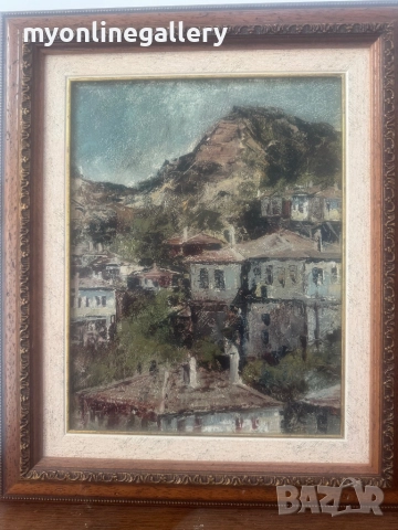 Евгени Томов Мелник масло на платно 