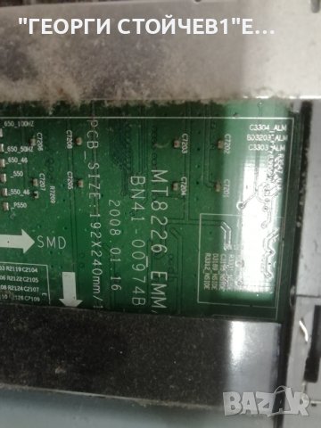 LE40A656A1F MT8226_EMMA  BN41-00974B SIP408A FRCM_TCON_V0.1 LTF400HC01 SSB400W20V01, снимка 6 - Части и Платки - 43820957