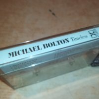MICHAEL BOLTON-АУДИОКАСЕТА 3112211116, снимка 9 - Аудио касети - 35283214