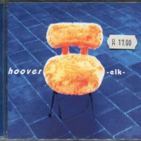 Hoover-Elk, снимка 1 - CD дискове - 35379958