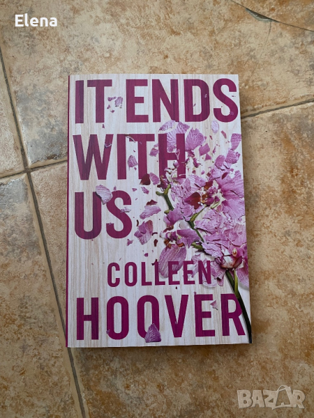 Книга It Ends with us - Colleen Hoover, снимка 1