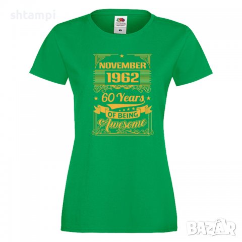 Дамска Тениска November 1962 60 YEARS BEING AWESOME Подарък,Ианенада,Празмик , снимка 1 - Тениски - 37085658