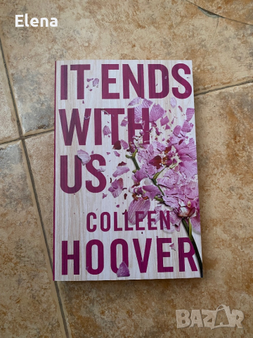 Книга It Ends with us - Colleen Hoover, снимка 1 - Художествена литература - 44900914